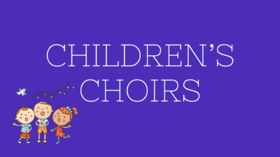 Children’s Choirs